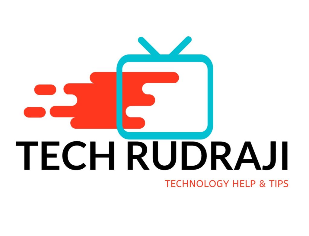 techrudraji-technology tips and help