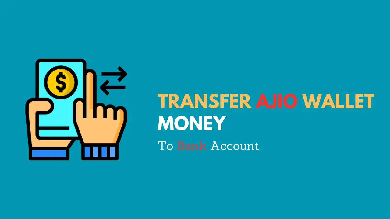 How to Transfer Ajio Wallet Money to Bank Account 2023